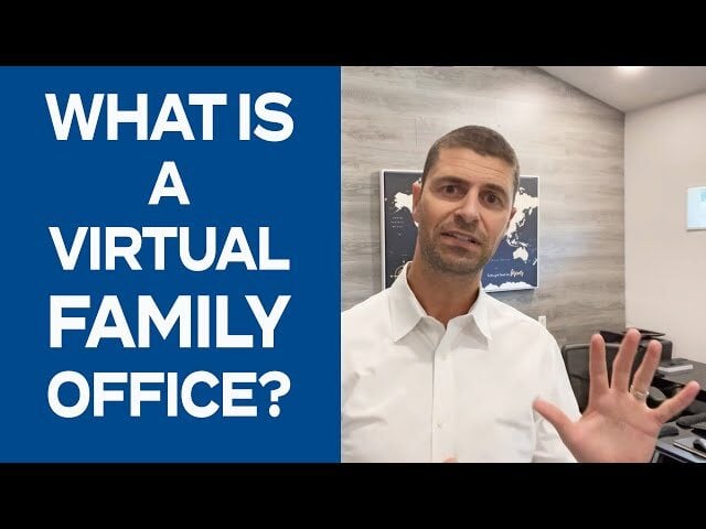 Watch the What is a Virtual Family Office? video