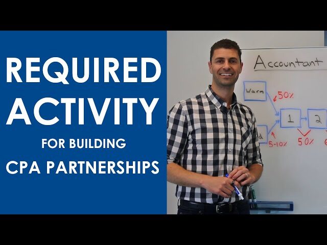 Watch the Required Activity for Building CPA Partnerships video