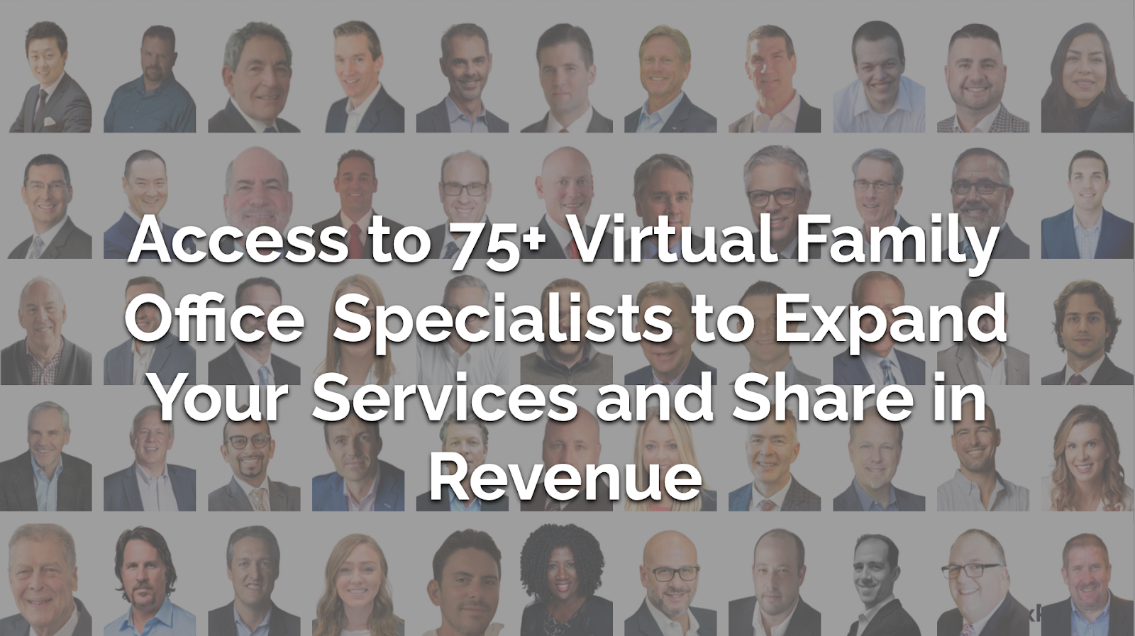 With Elite, you have access to over 75 Virtual Family Office Specialists