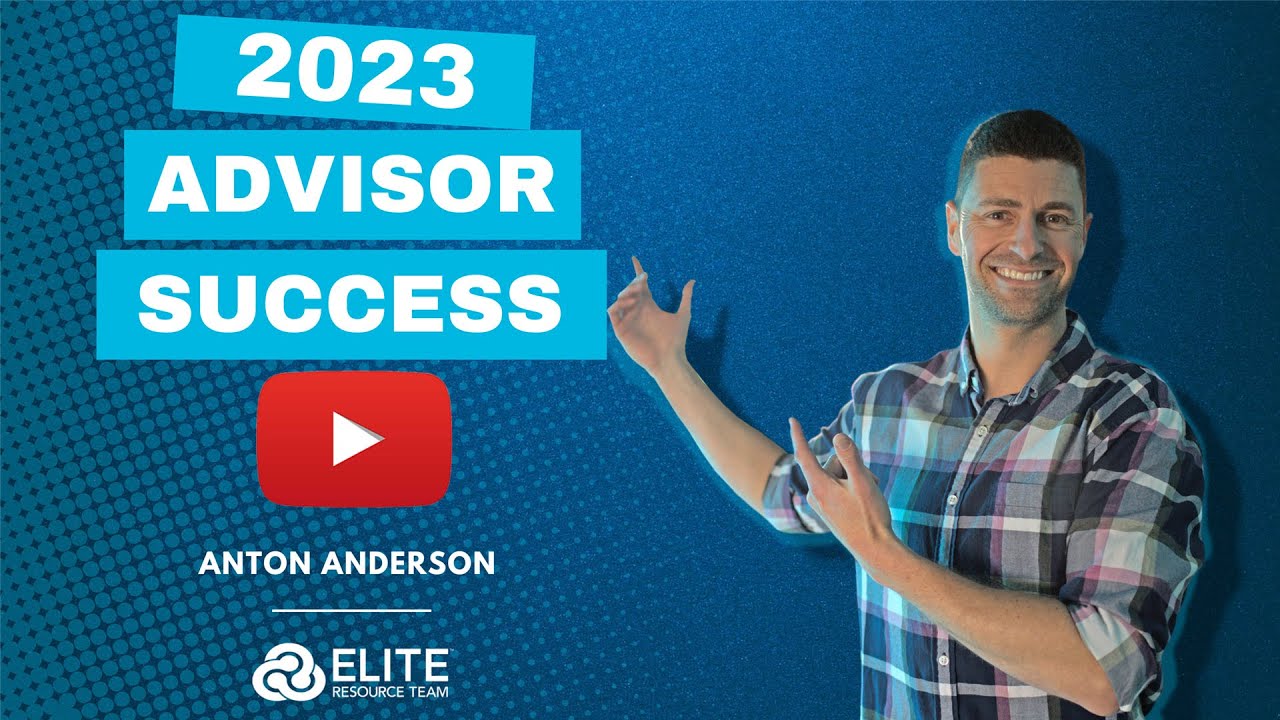 How Advisors Should Build Their Businesses in 2023 | Advice from Anton Anderson
