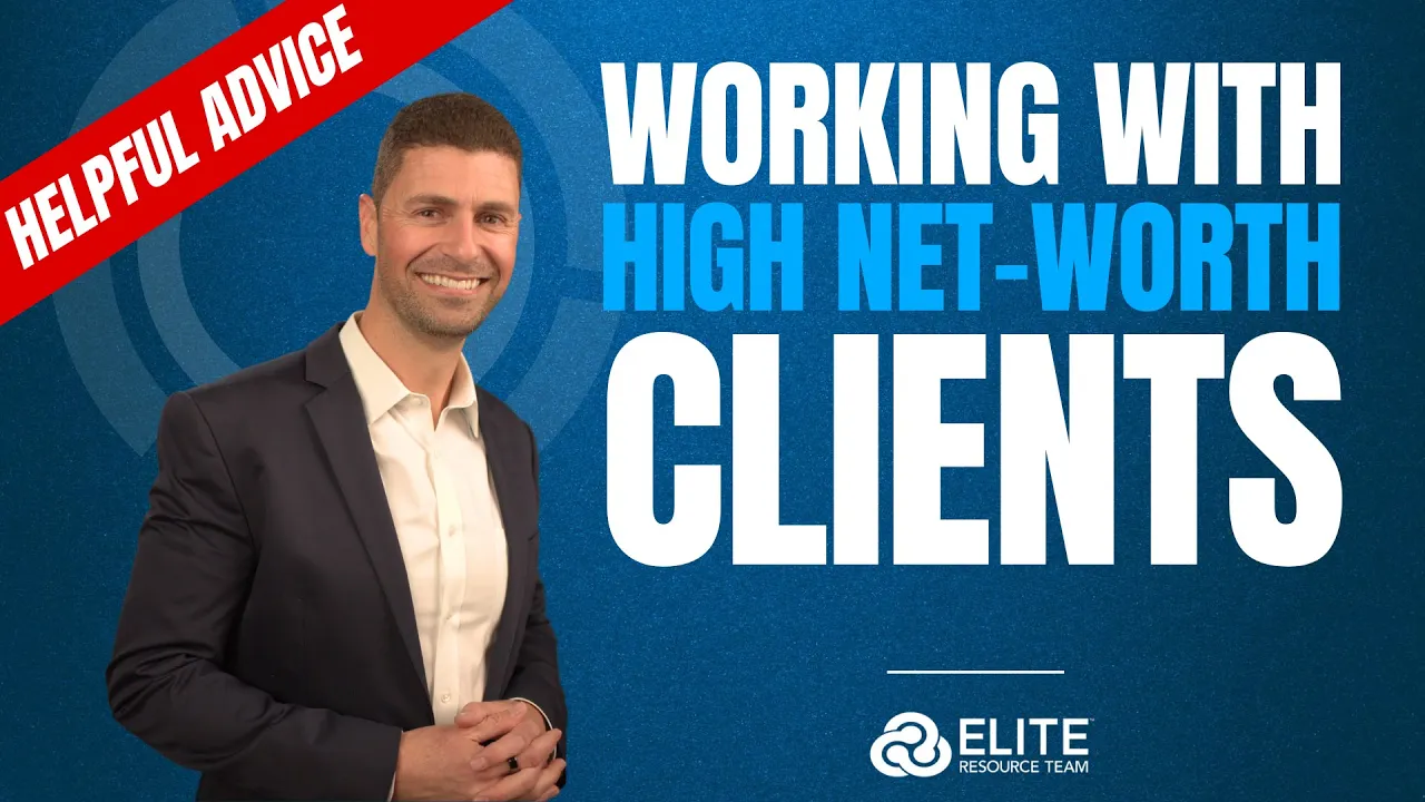 Working with High Net Worth Clients [Helpful Advice for Financial Advisors]